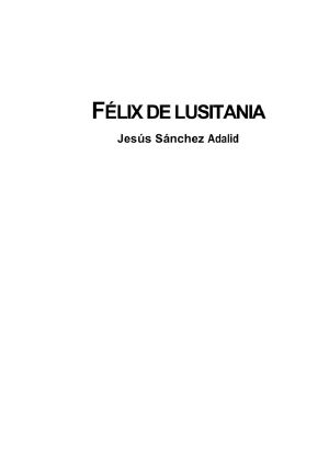 [Félix de Lusitania 02] • Félix de Lusitania